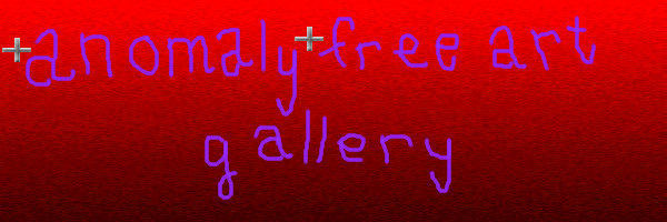 +ANoMALY+ Free Art Gallery